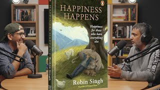 Happiness Happens: Happiness For Those Who Have Everything Else