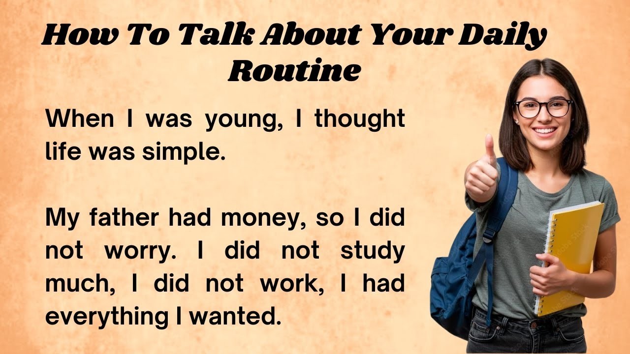 How To Talk About Your Daily Routine ||  Graded Reader || Practice Speaking And Reading