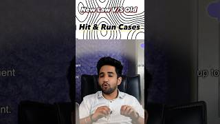 Hit and Run Case | New Law vs Old Law