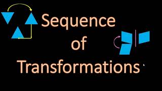 Sequence of Transformations Part 1 of 3