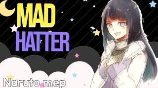 Mad Hatter | Completed Naruto Mep @olivianalizzyaria