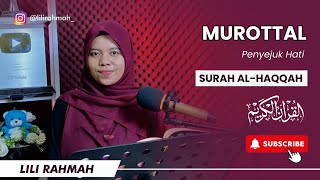 Download Lagu SURAH AL-HAQQAH || IRAMA BAYYATI || LILI RAHMAH MP3