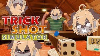 【TrickShot Simulator】トリックショット決めるまで終われまテン！！【Vtuber】