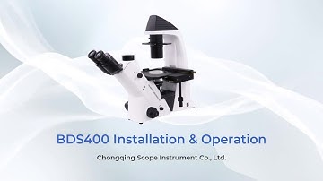 BDS400 Inverted Microscope Installation & Operation
