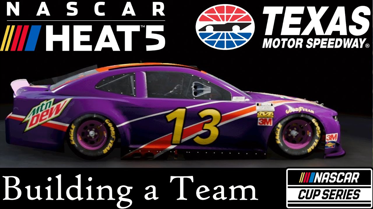 Building A Cup Team - NASCAR Heat 5 Career Mode Gameplay - Texas