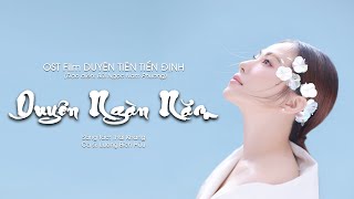 DUYÊN NGÀN NĂM - Lương Bích Hữu (OST Duyên Tiên Tiền Định)