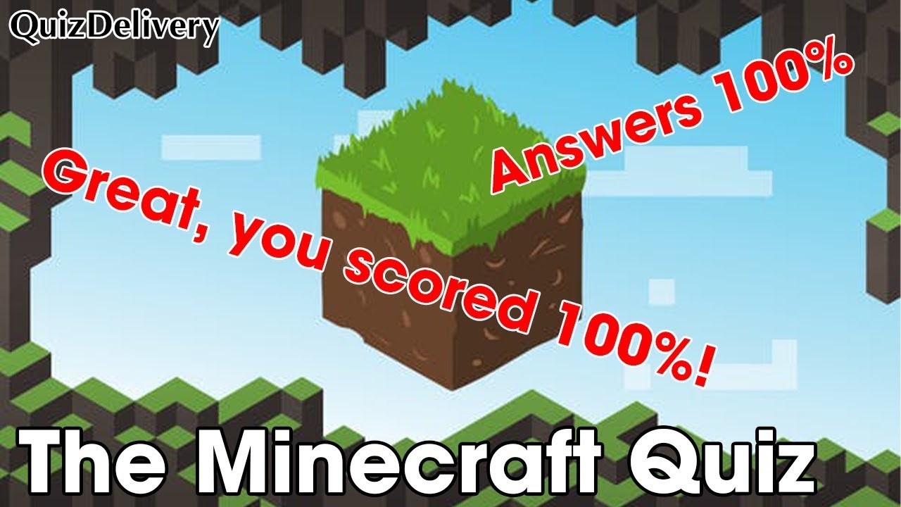 The Minecraft Quiz Answers 100% Quiz Delivery - YouTube.