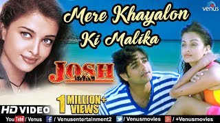 Vignette de la vidéo "Mere Khayalon Ki Malika- HD VIDEO | Aishwarya Rai & Chandrachur Singh | Josh | 90's Romantic Song"