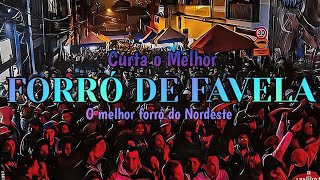 Forró de favela 2024 #forródefavela #repertórionovo