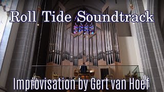 Roll Tide, 'Crimson Tide' Soundtrack  Improvisatie  Gert van Hoef  Maria Magdalena Kerk Goch (DE)