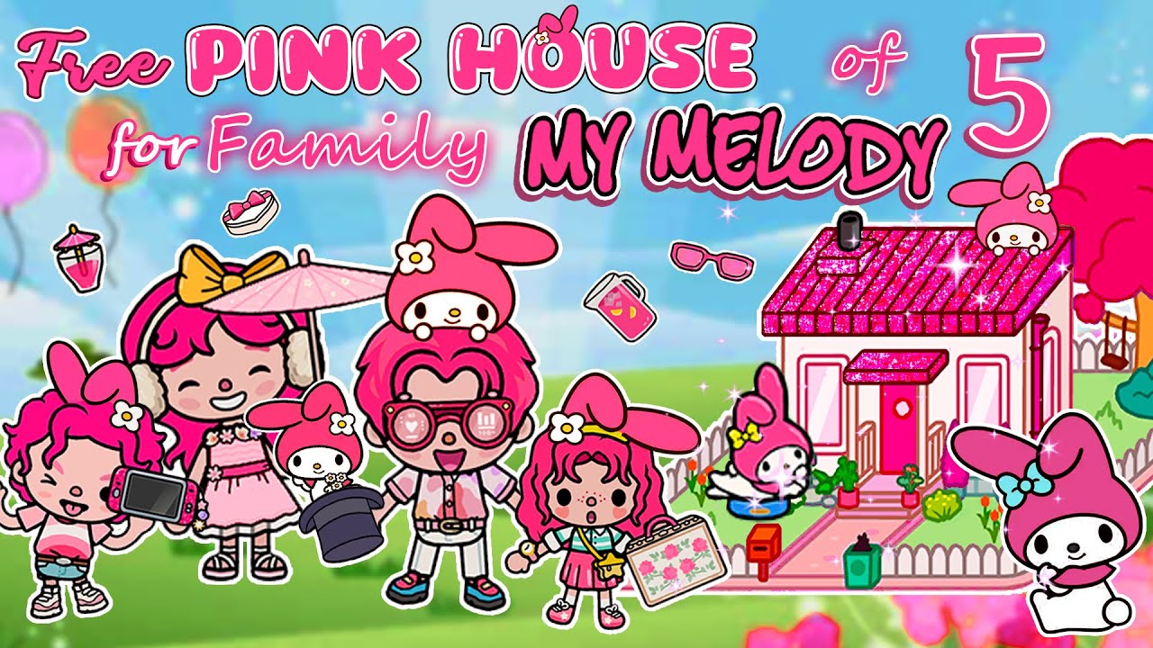 Free Pink House For My Melody's Family of 5 💖 Toca Boca House Ideas 😍 Toca Life World
