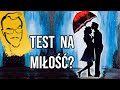 5 pytań które należy sobie zadać w związku | Test na miłość