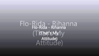 Watch Florida Rihanna thats My Attitude video