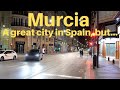 Murcia vlog  a fantastic city but