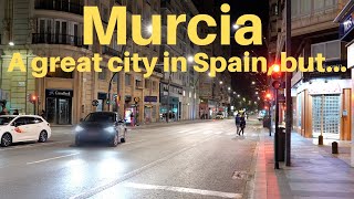 Murcia vlog  A fantastic city but...