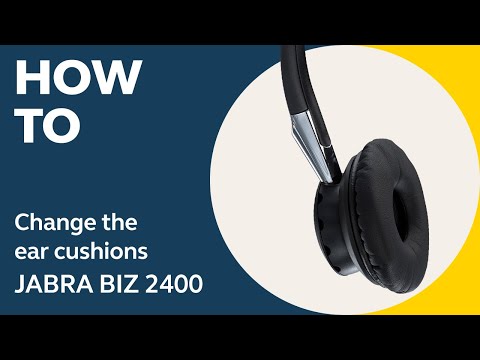 How to change ear cushions on your Jabra BIZ 2400 with a headband