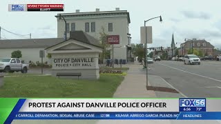 Protest held against Danville police officer