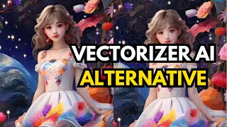 Best And Free Vectorizer Ai Alternative | New Free Image To Vector Tool