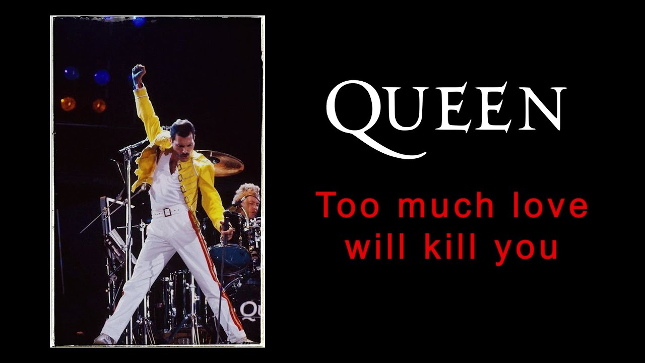 Queen - Too much love will kill you - english lyrics - YouTube