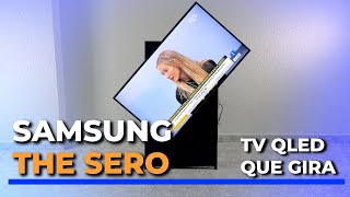 Review Samsung The Sero Qled [ La Tv Vertical Que Gira ]