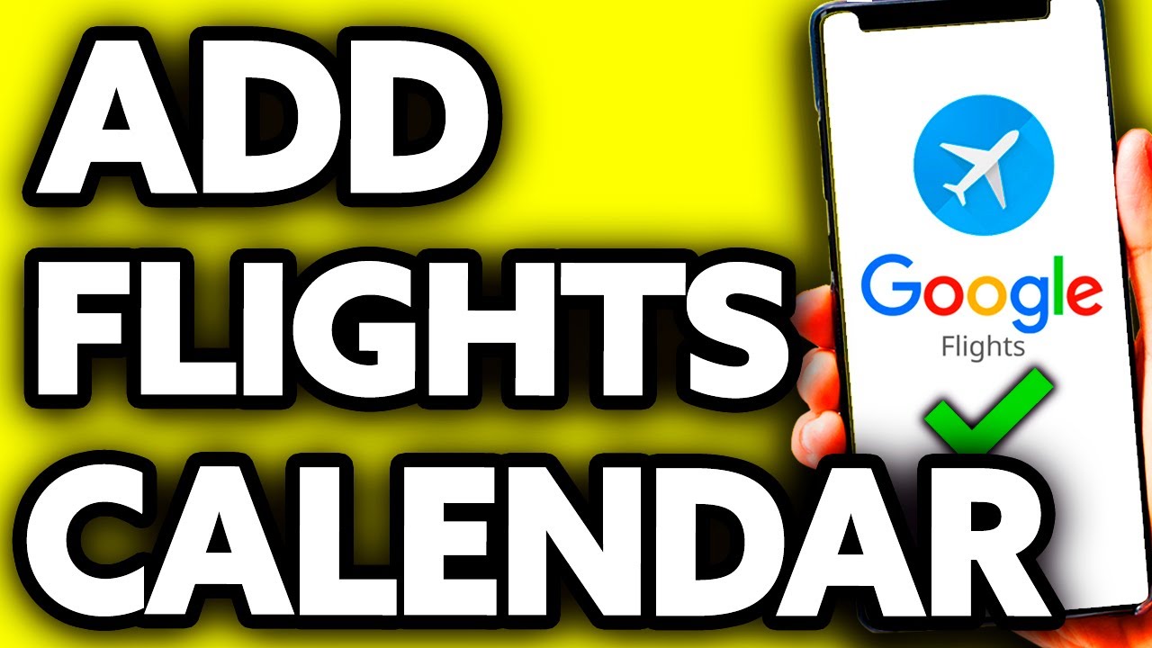 How To Add Flights to Google Calendar (Very EASY!) YouTube