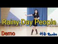 Rainy Day People 레이니 데이 피풀(Demo)쉬운 룸바~💋Count: 32 Wall: 4 Level: Beginner