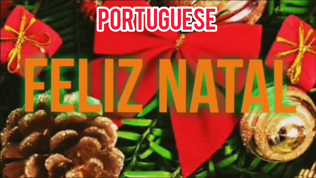 How Do I Say Merry Christmas In Portuguese