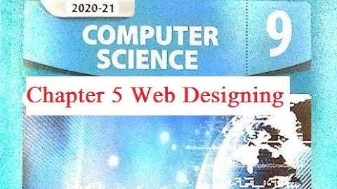Computer Science 9th Class web designing Chapter No 5(Lesson No 1)