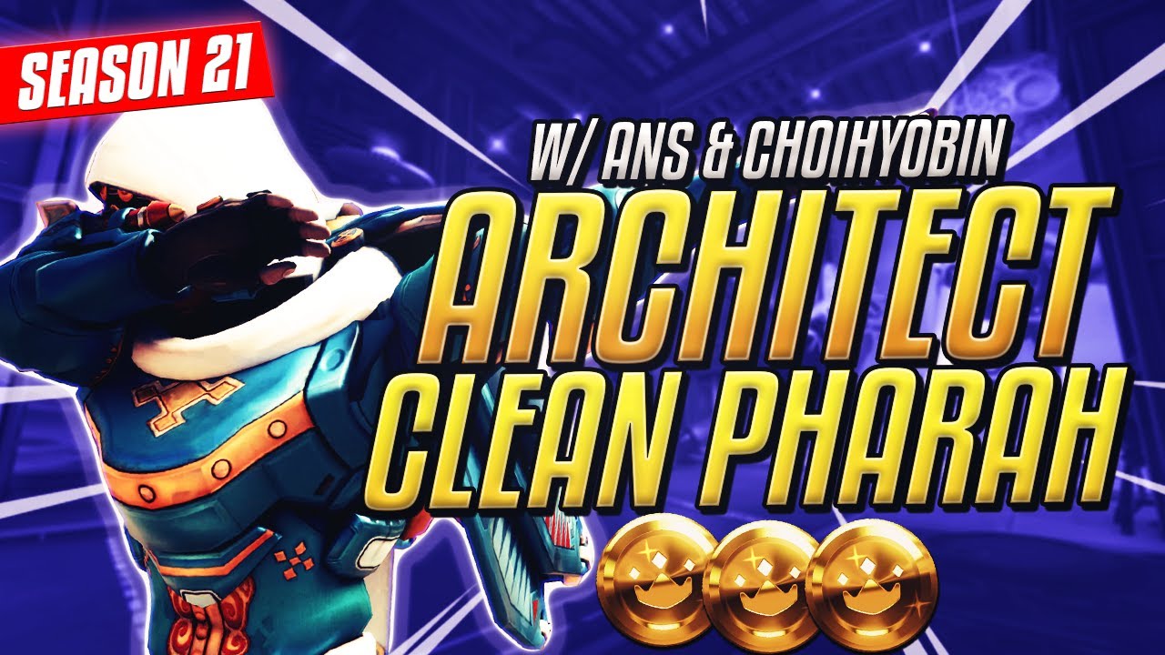 CLEAN PHARAH - Architect (39 ELIMS) with ANS and ChoiHyoBin [S21 TOP 500]