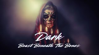 Beast Beneath The Bones - Fenilconic ft Emily Rose (Lyrical Video) Dark Album 