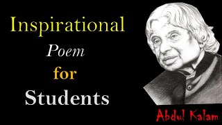 Inspirational poem for students - APJ Abdul Kalam