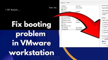 How to fix booting problem in VMware workstation