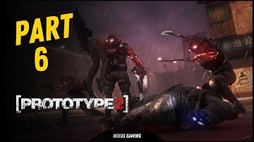 Prototype 2 - PS3 - GAMEPLAY WALKTHROUGH - LONGPLAY - NO COMMENTARY - PART 6