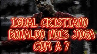 IGUAL CRISTIANO RONALDO NOIS JOGA COM A 7   (Kadyr Remix) (phonk)