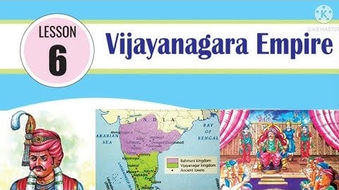 6 : VIJAYANAGARA EMPIRES  // 7th class // social  // lesson no 6