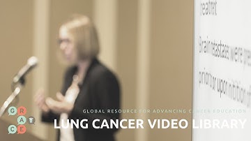 Lung Cancer Video Library 2020 - BAUML - Emerging Molecular Targets in NSCLC,  RET Fusions
