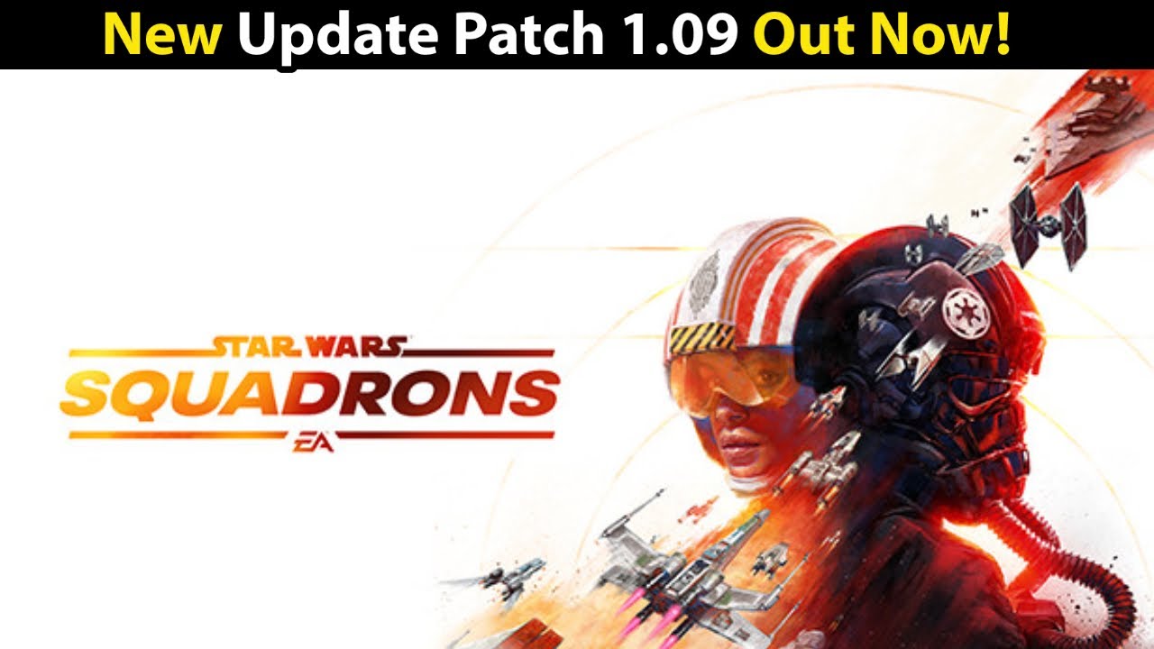 *NEW* Star Wars Squadrons Update Patch 1.09 Out Now!!