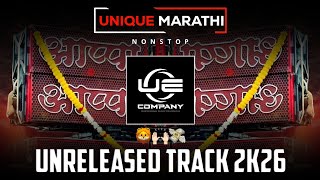 Unreleased Track's 📣 Marathi X Hindi - Nonstop Dj Remix Song 2k26 🙌🏻💸