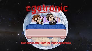 Egotronic - Der schönste Platz ist inner Apotheke (Official Video)