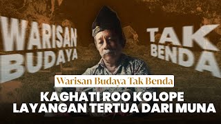 WBTB Sultra ("Kaghati Roo Kolope – Tradisi yang Terbang Melampaui Waktu"