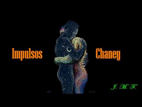 Impulsos - Chaney