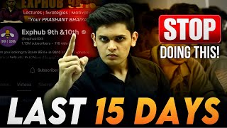 CLASS 10th - Last 15 Days Masterplan🔥| 5 Biggest Mistakes| Prashant Kirad