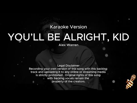 Alex Warren - You’ll Be Alright, Kid (Karaoke Version)