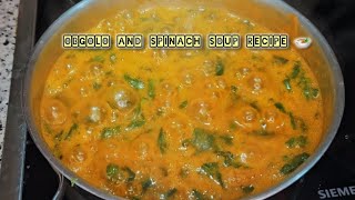 Obgolo and Spinach Soup Recipe 🍲