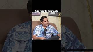 Raja Gujjar on Karan Aujla 🔥 | What Did He Say? @RealHitVideos