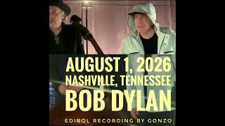 Bob Dylan's Final Show of his US Long Hot Summer Tour in Nashville, TN (Gonzo recording in stereo)