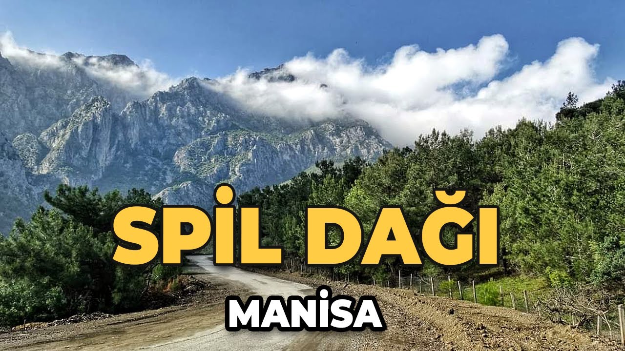 Spil Dağı Gezisi