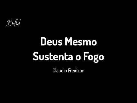 1 OUT 2023 | Claudio Freidzon | Deus Mesmo Sustenta o Fogo