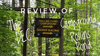 DEC Campground Rollins Pond...A Review