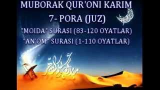 7 - PORA. QUR&#39;ON TAFSIRI  &quot;MOIDA&quot; surasi (83-120) / &quot;AN&#39;OM&quot; surasi (1-110)